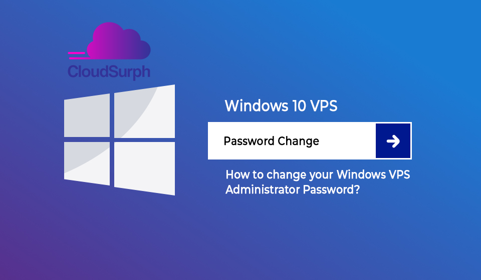 How to Change your Windows VPS Administrator Password
