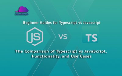 The Comparison of Typescript vs JavaScript Functionality and Use Cases